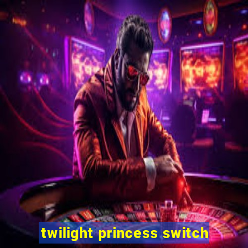 twilight princess switch